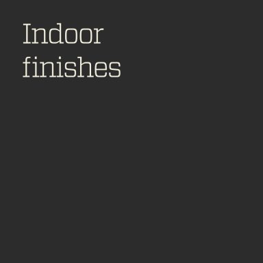 INDOOR Afwerkingen INDOOR Finishes